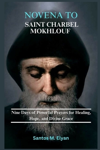 Novena to Saint Charbel Mokhlouf