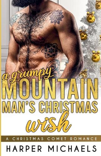 A Grumpy Mountain Man's Christmas Wish