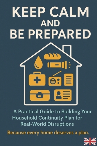 Keep Calm and Be Prepared