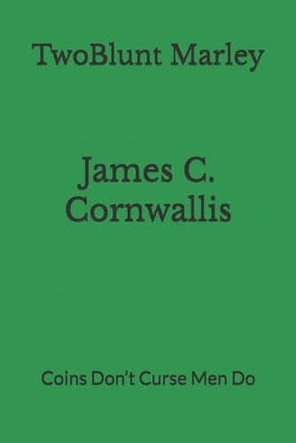 James C. Cornwallis