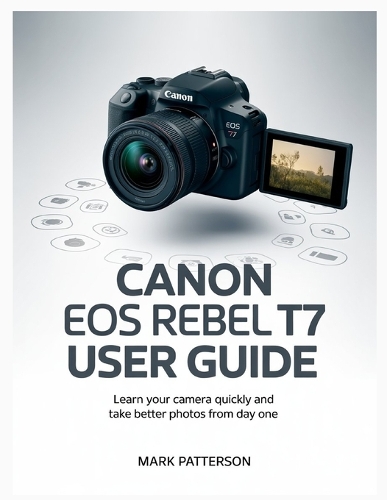 Canon EOS Rebel T7 User Guide