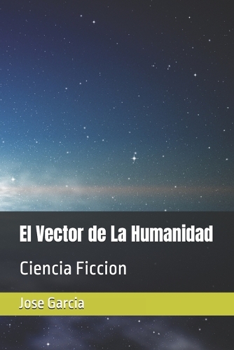 El Vector de La Humanidad
