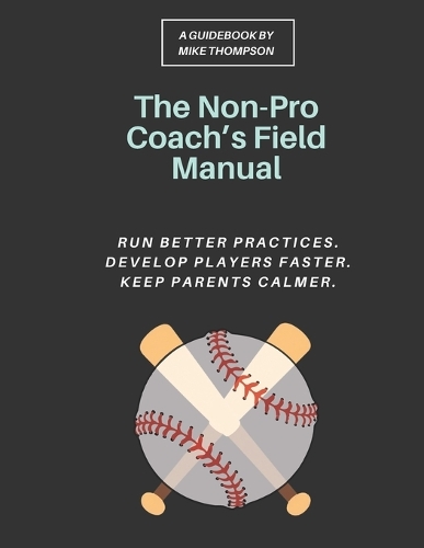 The Non-Pro Coach's Field Manual