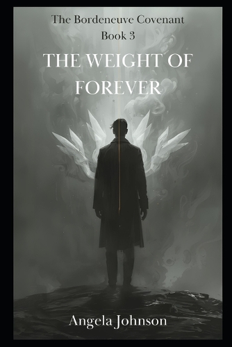 The Weight of Forever