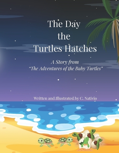 The Day the Turtles Hatched