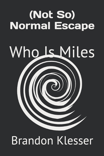 (Not So) Normal Escape