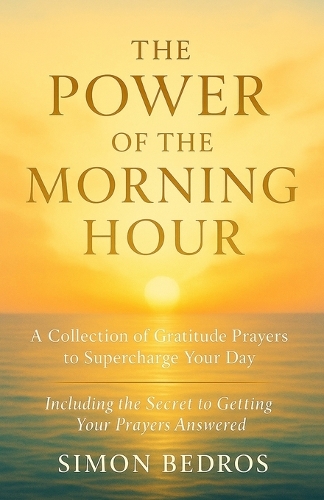 The Power of the Morning Hour