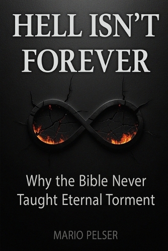 Hell Isn't Forever