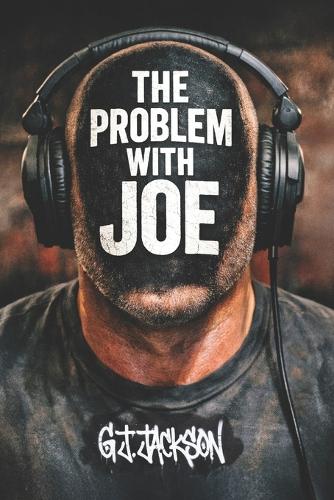 The Problem With Joe