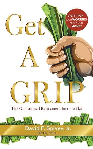 Get a G.R.I.P.