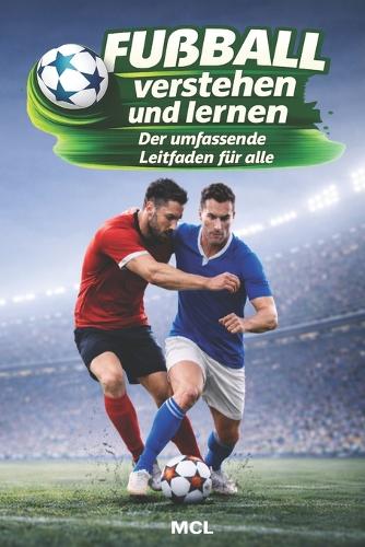 Fußball verstehen und lernen