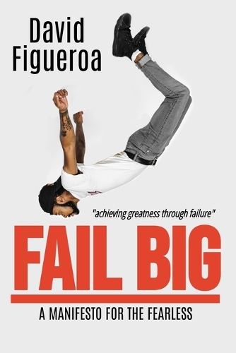 Fail Big