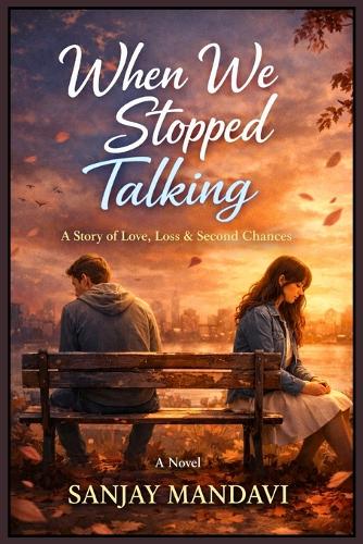 When We Stopped Talking