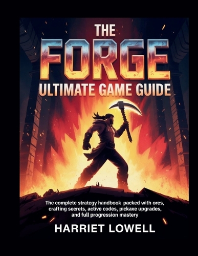 The Forge Ultimate Game Guide