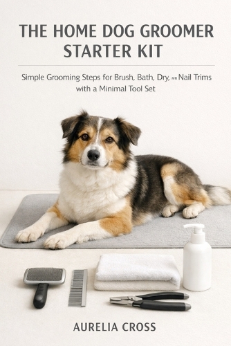 The Home Dog Groomer Starter Kit