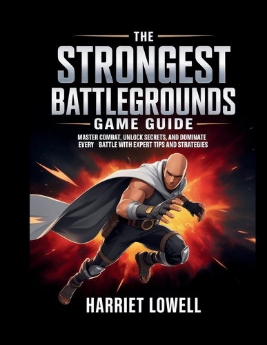 The Strongest Battlegrounds Game Guide