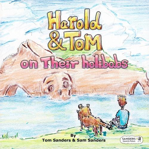 Harold and Tom On Their Holibobs