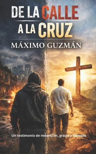 De la Calle a la Cruz