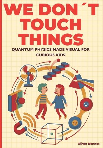 We Don't Touch Things