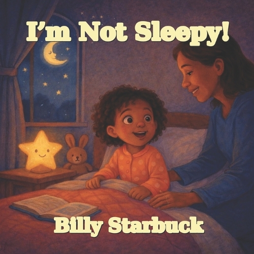 I'm Not Sleepy!