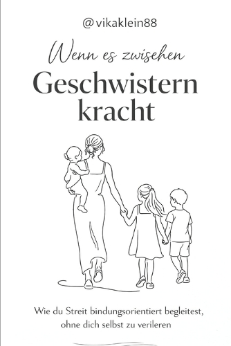Wenn es zwischen Geschwistern kracht
