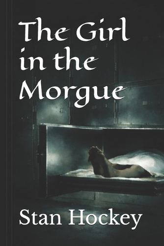 The Girl in the Morgue