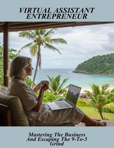 Virtual Assistant Entrepreneur
