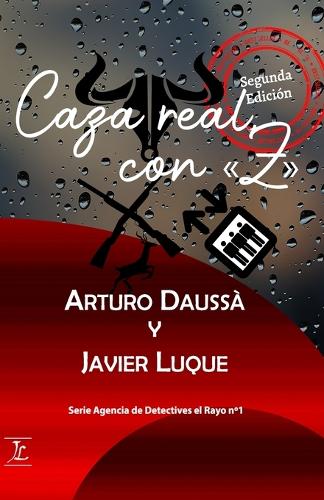 Caza Real, con Z