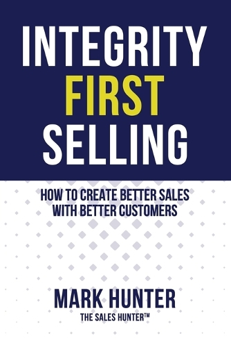 Integrity First Selling