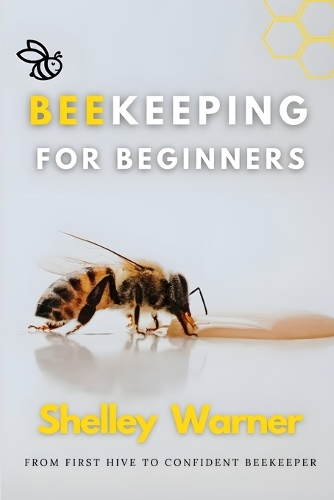 Beekeeping for Beginners