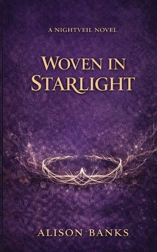 Woven in Starlight
