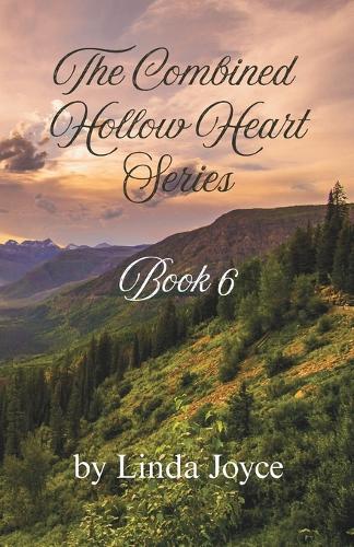 The Hollow Heart Series, Book Six