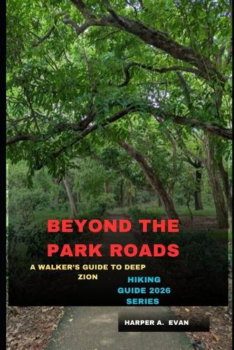 Beyond the Park Roads