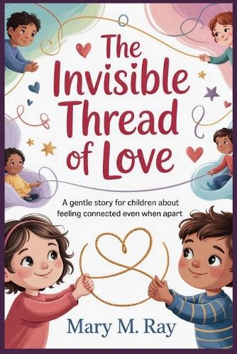 The Invisible Thread of Love