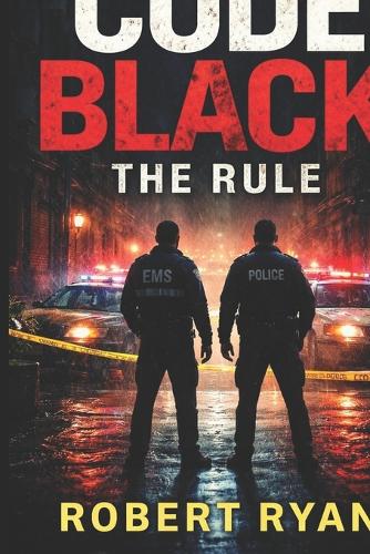 Code Black The Rule