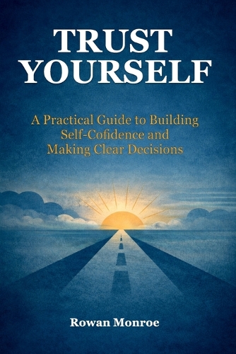 Trust Yourself