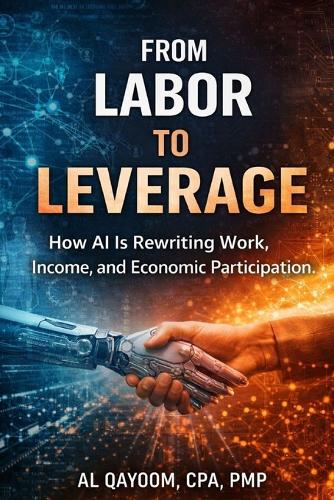 From Labor to Leverage