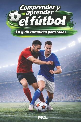 Comprender y aprender el fútbol