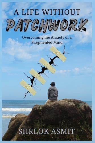 A Life Without Patchwork
