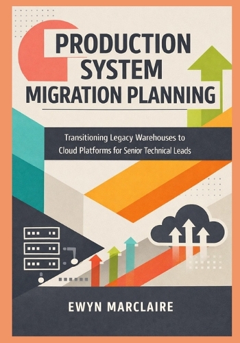 Production System Migration Planning