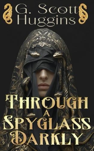 Through a Spyglass Darkly