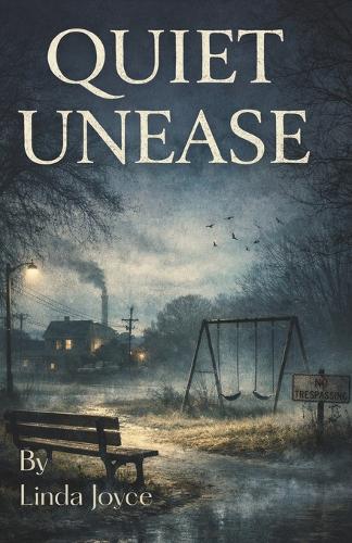 Quiet Unease