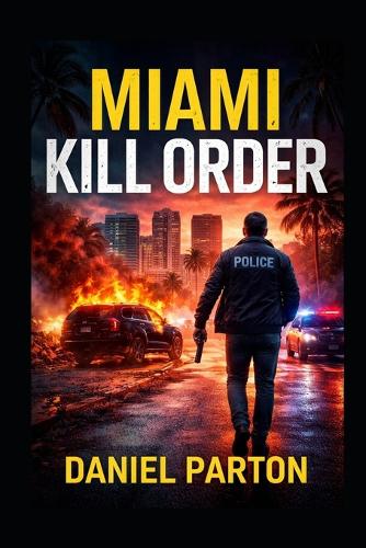 Miami Kill Order