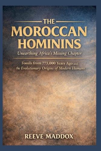 The Moroccan Hominins