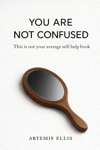 You are not confused