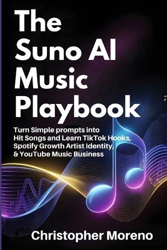 The Suno AI Music Playbook