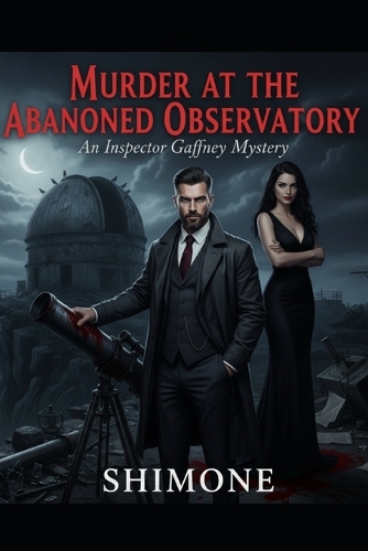 Murder at the Abandoned Observatory