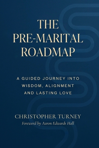 The Pre-Marital Roadmap