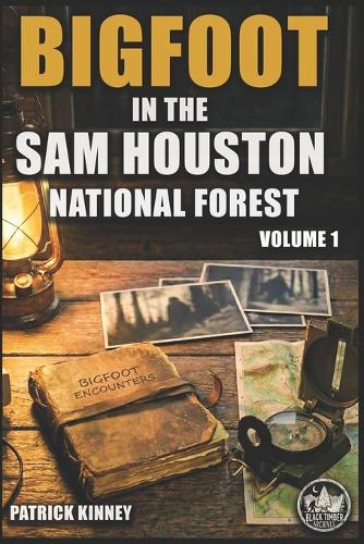 Bigfoot in the Sam Houston National Forest