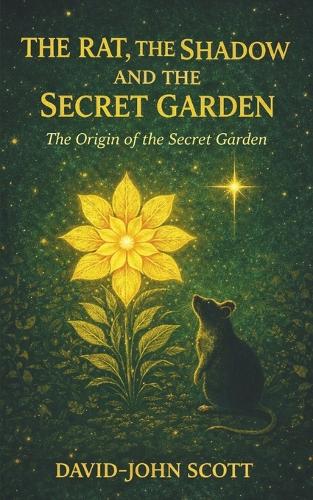 The Rat, The Shadow and The Secret Garden